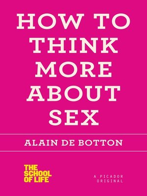 How to Think More About Sex - ebook